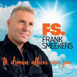 Frank Smeekens - Ik droom alleen van jou  CD-Single