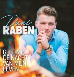 Dani Raben - Geef mij de nacht van mijn leven  CD-Single