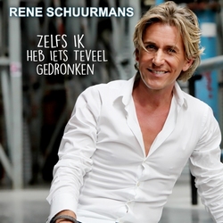 Rene Schuurmans - Zelfs Ik Heb Iets Teveel Gedronken  CD-Single