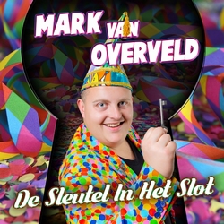 Mark van Overveld - De Sleutel In Het Slot  CD-Single