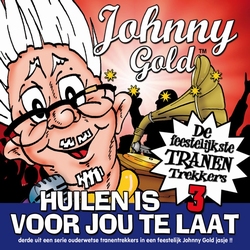 Johnny Gold - Huilen is voor jou te laat  CD-Single