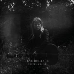 Ilse DeLange - Gravel &amp; Dust  CD