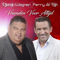 Django Wagner &amp; Ferry de Lits - Vrienden Voor Altijd  CD-Single