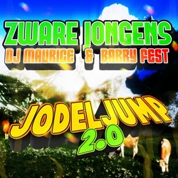 Zware Jongens, DJ Maurice &amp; Barry Fest - Jodeljump 2.0  CD-Single