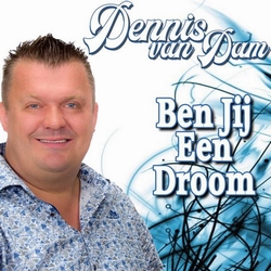 Dennis van Dam - Ben jij een droom  CD-Single