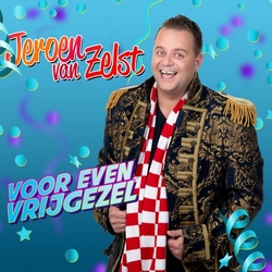 Jeroen Van Zelst - Voor Even Vrijgezel  CD-Single