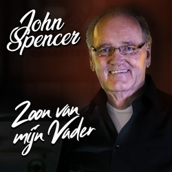 John Spencer - Zoon Van M'n Vader  CD-Single