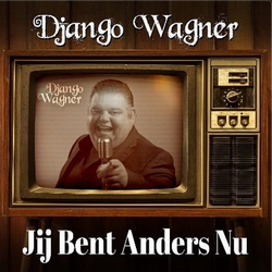 Django Wagner - Jij bent anders nu  CD-Single