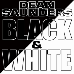 Dean Saunders - Black &amp; White  CD-Single
