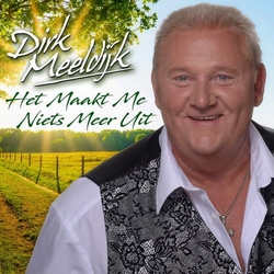 Dirk Meeldijk - Het maakt me niets meer uit  CD-Single