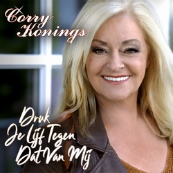 Corry Konings - Druk Je Lijf Tegen Dat Van Mij  CD-Single