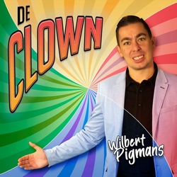 Wilbert Pigmans - De Clown  CD-Single