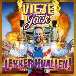 Vieze Jack - Lekker Knallen!  CD-Single