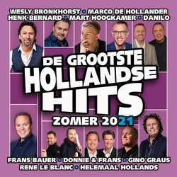 De Grootste Hollandse Hits - Zomer 2021   CD