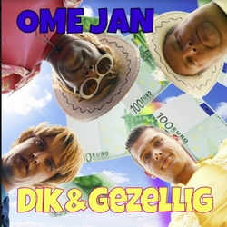 Dik Gezellig - Ome Jan  CD-Single