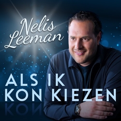 Nelis Leeman - Als Ik Kon Kiezen  CD-Single