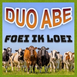 Duo Abe - Foei Ik Loei  CD-Single