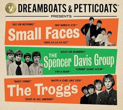 Dreamboats &amp; Petticoats Presents Small Faces, The Spencer Da  CD3