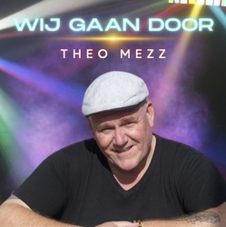 Theo Mezz - Wij gaan door  CD-Single