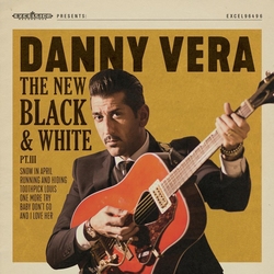 Danny Vera - New Black &amp; White Pt.III  CD