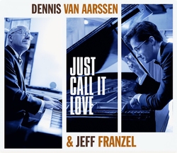 Dennis van Aarssen &amp; Jeff Frenzel - Just Call It Love  LP