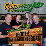 Gebroeders Ko ft. Gerard Joling - Dochter Van De Groenteboer  CD-Single