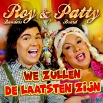 Roy Donders &amp; Patty Brard - We Zullen De Laatsten Zijn  CD-Single