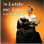 Lya de Haas - 'n Lutske me' Lya's  CD