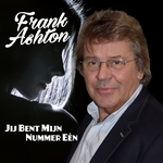 Frank Ashton - Jij Bent Mijn Nummer E&eacute;n  CD-Single