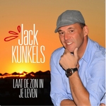 Jack Kunkels -  Laat de zon in je leven  CD-Single