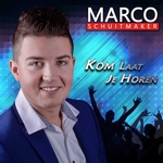 Marco Schuitmaker - Kom laat je horen  2Tr. CD Single