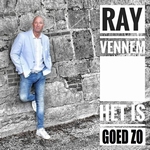 Ray Vennem - Het is zo goed  2Tr. CD Single