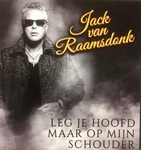 Jack van Raamsdonk - Leg je hoofd maar op mijn schouder  CD-Single