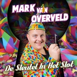 Mark van Overveld - De Sleutel In Het Slot  CD-Single