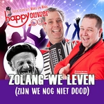 Happy Ouwer - Zolang We Leven (Zijn We Nog Niet Dood)  CD-Single