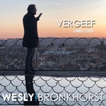 Wesly Bronkhorst - Vergeef   CD-Single