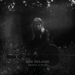 Ilse DeLange - Gravel & Dust  CD
