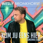Wesley Bronkhorst - Kom jij eens hier  CD-Single