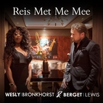 Wesly Bronkhorst &amp; Berget Lewis - Reis met me mee  CD-Single