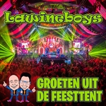Lawineboys - Groeten Uit De Feesttent  CD-Single