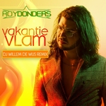 Roy Donders - Vakantievlam (DJ Willem de Wijs Remix)  CD-Single