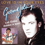 Gerard Joling - Love Is Your Eyes/Ticket To the Tropics Ltd.  7