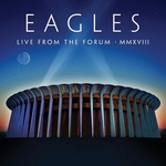 Eagles - Live from The Forum  MMXVIII   CD2
