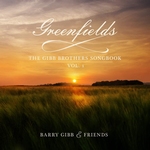 Barry Gibb - Greenfields: the Gibb Brothers' Songbook Vol.1  CD2