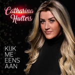 Catharina Hulters - Kijk mij eens aan  CD-Single