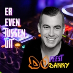 Feest DJ Danny - Er even tussen uit  CD-Single
