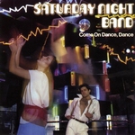 Saturday Night Band - Come On Dance, Dance  CD