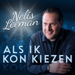 Nelis Leeman - Als Ik Kon Kiezen  CD-Single