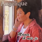 Angelique - Mama, Ik Mis Je  CD-Single