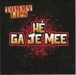Tommy Lips - H&eacute; Ga Je Mee  CD-Single
